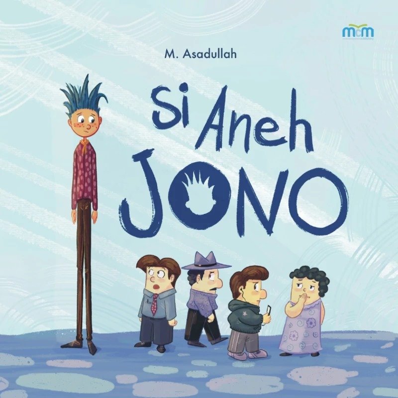Buku Senyap : Si Aneh Jono